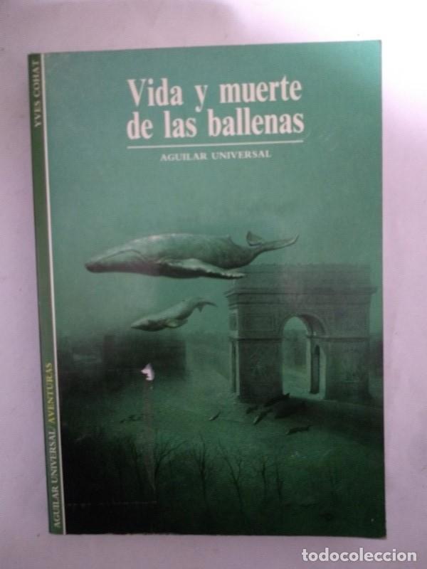 Libros de segunda mano: Vida y muerte de las ballenas - Foto 1