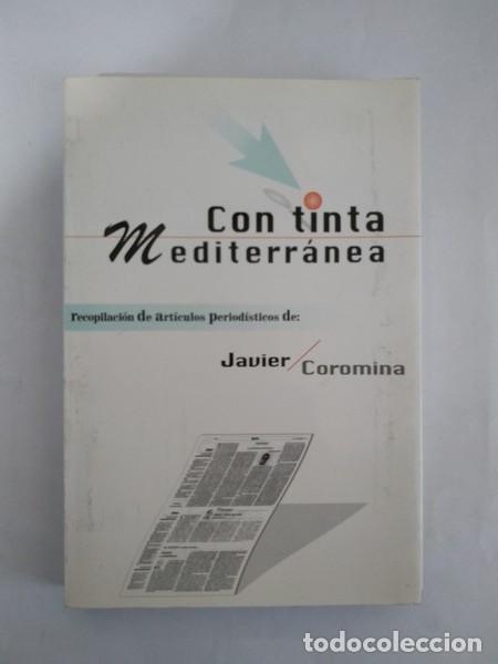 Libros de segunda mano: Con tinta mediterranea - Javier Coromina - Foto 1