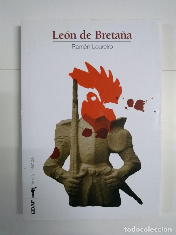 Libros de segunda mano: Le&oacute;n de Breta&ntilde;a - Ram&oacute;n Loureiro - Foto 1