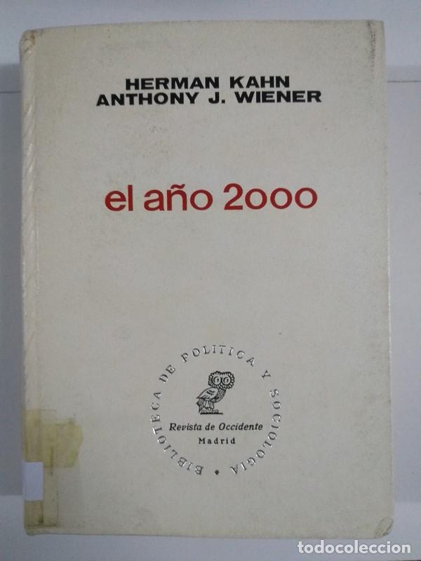 Libros de segunda mano: El a&ntilde;o 2000 - Herman Kahn y Anthony J. Wiener - Foto 1