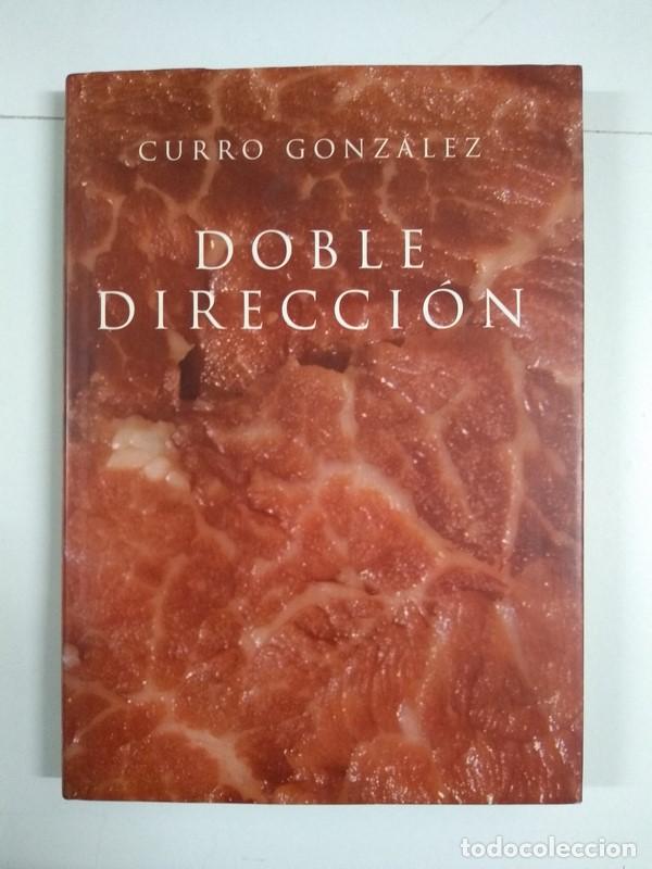 Libros de segunda mano: Doble direcci&oacute;n - Curro Gonz&aacute;lez - Foto 1
