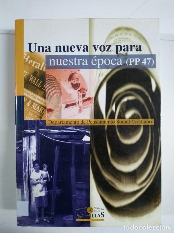 Libros de segunda mano: Una nueva voz para nuestra &eacute;poca (PP 47) - Foto 1