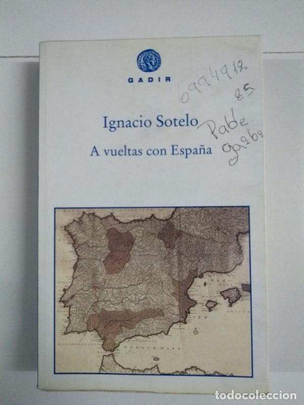Libros de segunda mano: A vueltas con Espa&ntilde;a - Ignacio Sotelo - Foto 1