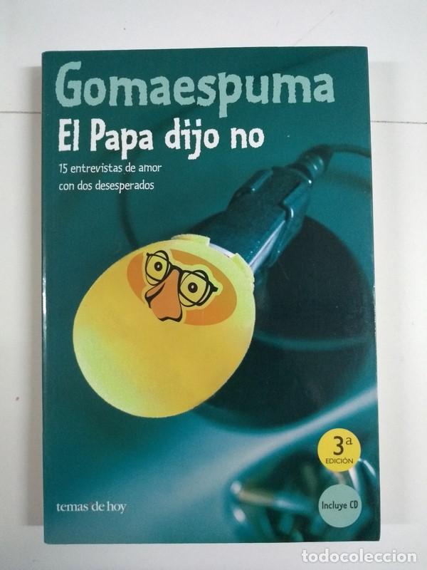 Libros de segunda mano: El Papa dijo no - Gomaespuma - Foto 1