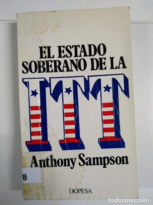 Libros de segunda mano: Estado soberano de la ITT - Anthony Sampson - Foto 1
