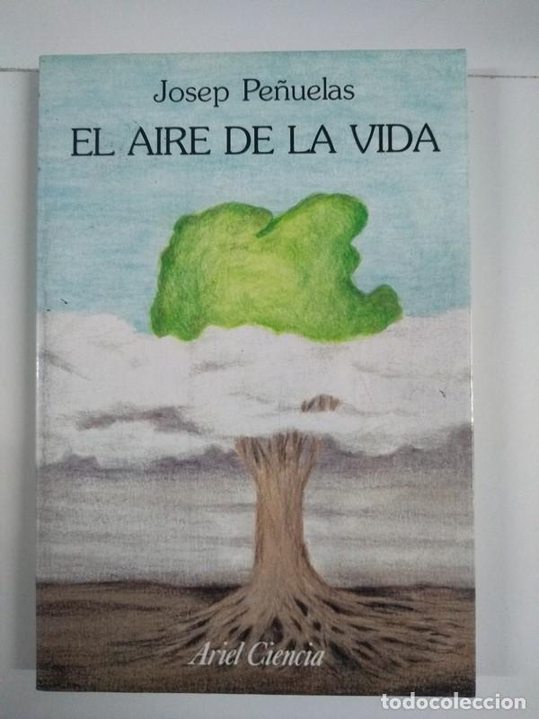 Libros de segunda mano: El aire de la vida - Josep Pe&ntilde;uelas - Foto 1