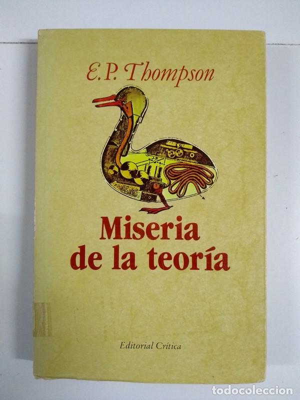 Libros de segunda mano: Miseria de la teor&iacute;a - E. P. Thompson - Foto 1