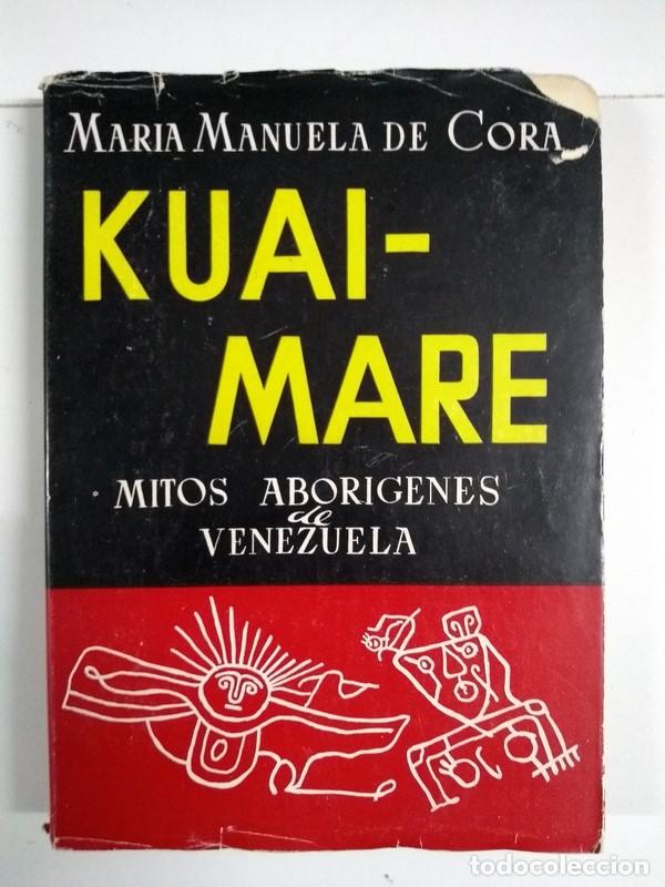 Libros de segunda mano: Kuai-Mare - Mar&iacute;a Manuela de Cora - Foto 1