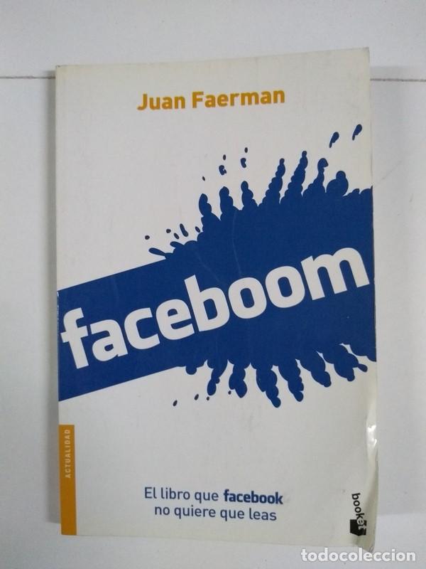 Libros de segunda mano: Faceboom - Juan Faerman - Foto 1