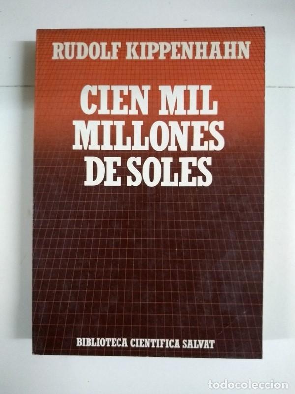 Libros de segunda mano: Cien mil millones de soles - Rudolf Kippenhahn - Foto 1
