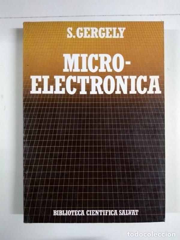Libros de segunda mano: Microelectronica - S. Gergely - Foto 1