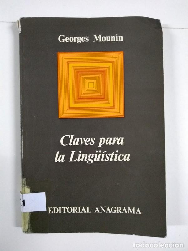 Libros de segunda mano: Claves para la Ling&uuml;&iacute;stica - Georges Mounin - Foto 1