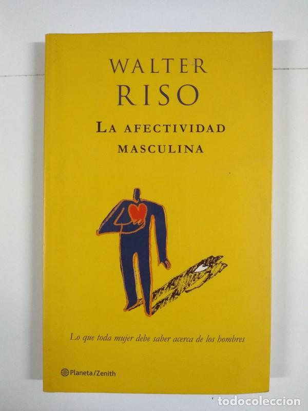 Libros de segunda mano: La afectividad masculina - Walter Riso - Foto 1