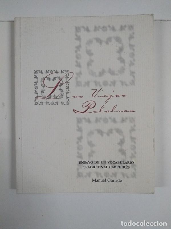 Libros de segunda mano: Las viejas palabras - Manuel Garrido - Foto 1