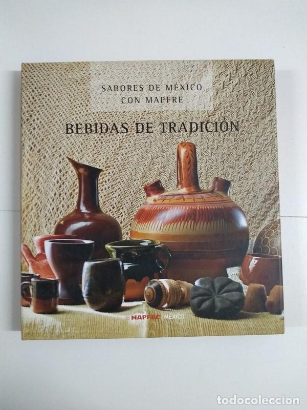 Libri di seconda mano: Sabores de M&eacute;xico con Mapfre. Bebidas de tradici&oacute;n