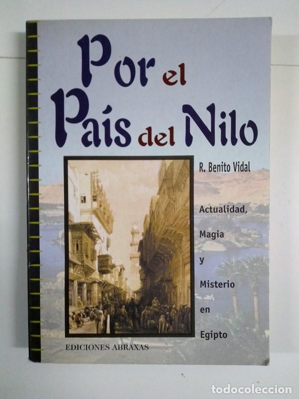 Libros de segunda mano: Por el Pa&iacute;s del Nilo - R. Benito Vidal - Foto 1