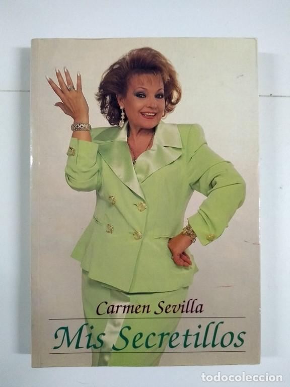 Libros de segunda mano: Mis secretillos - Carmen Sevilla - Foto 1
