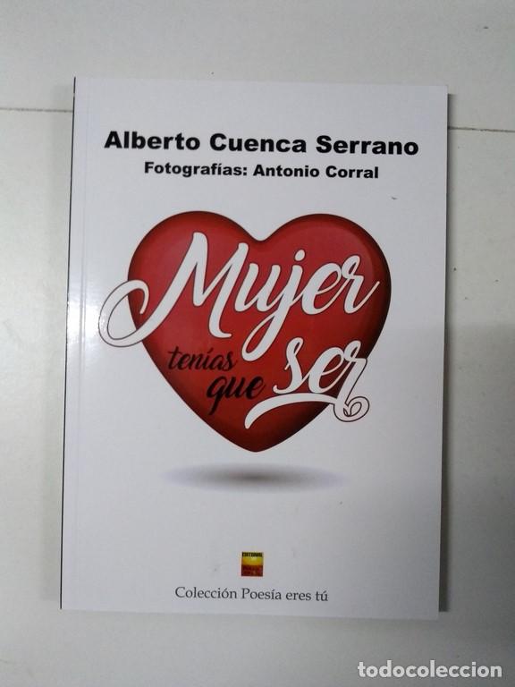 Libros de segunda mano: Mujer ten&iacute;as que ser - Alberto Cuenca Serrano - Foto 1