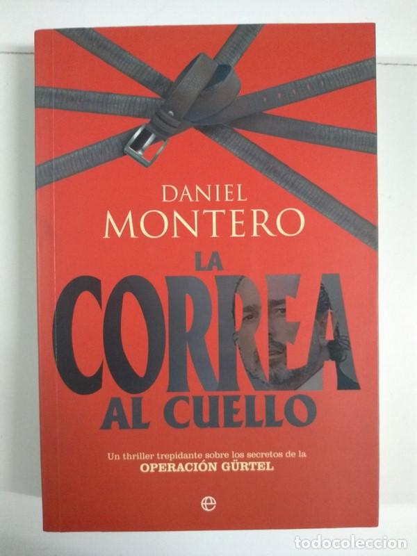Libros de segunda mano: La correa al cuello - Daniel Montero - Foto 1