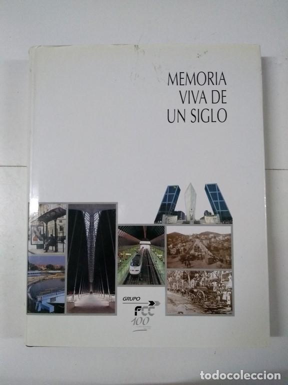 Libros de segunda mano: Memoria viva de un siglo - Ignacio Gonz&aacute;lez Tasc&oacute;n - Foto 1
