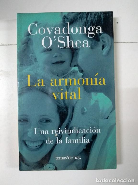 Libros de segunda mano: La armon&iacute;a vital - Covadonga O&acute;Shea - Foto 1