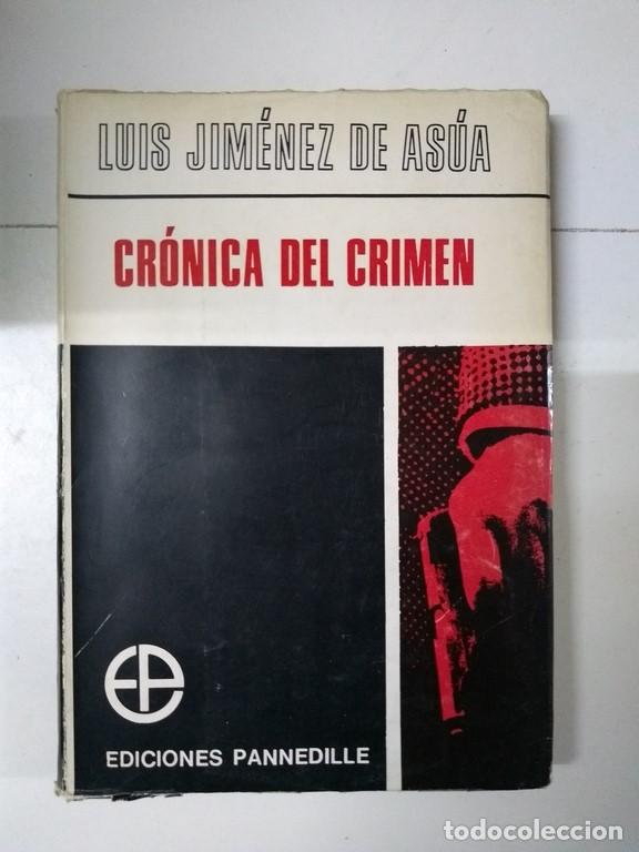 Libros de segunda mano: Cr&oacute;nica del crimen - Luis Jim&eacute;nez de As&uacute;a - Foto 1