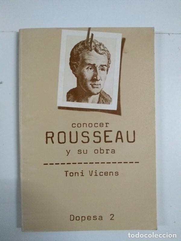 Libros de segunda mano: Conocer Rousseau y su obra - Toni Vicens - Foto 1