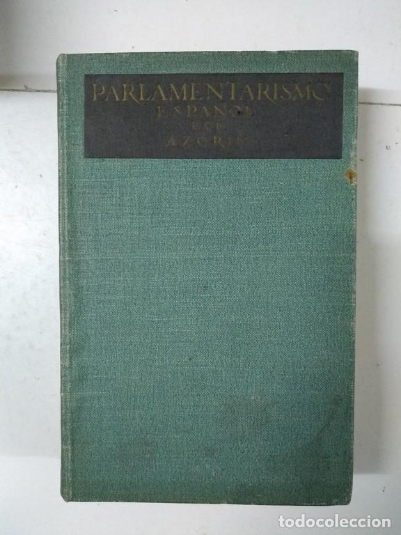 Libros de segunda mano: Parlamentarismo espa&ntilde;ol - Azorin - Foto 1