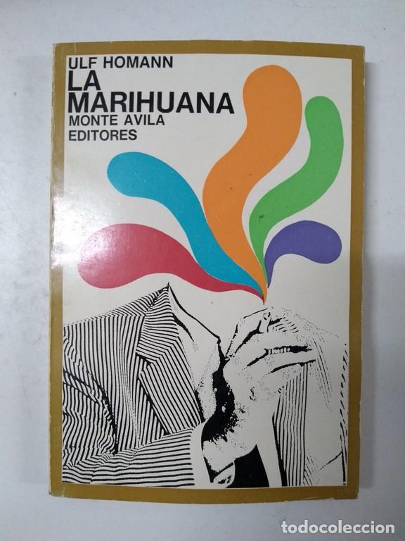 Libros de segunda mano: La marihuana - Ulf Homann - Foto 1