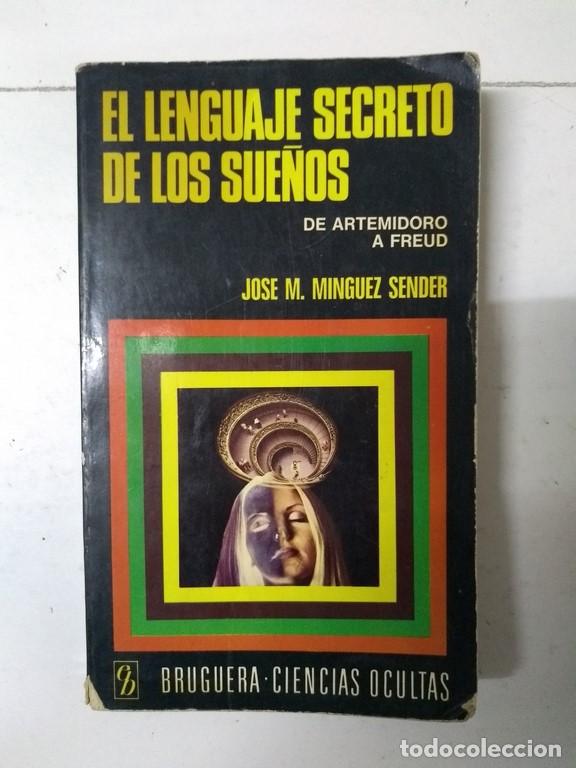 Libros de segunda mano: El lenguaje secreto de los sue&ntilde;os - Jos&eacute; M. Minguez Sender - Foto 1