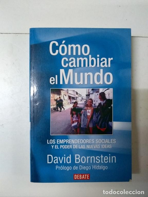 Libros de segunda mano: C&oacute;mo cambiar el Mundo - David Bornstein - Foto 1