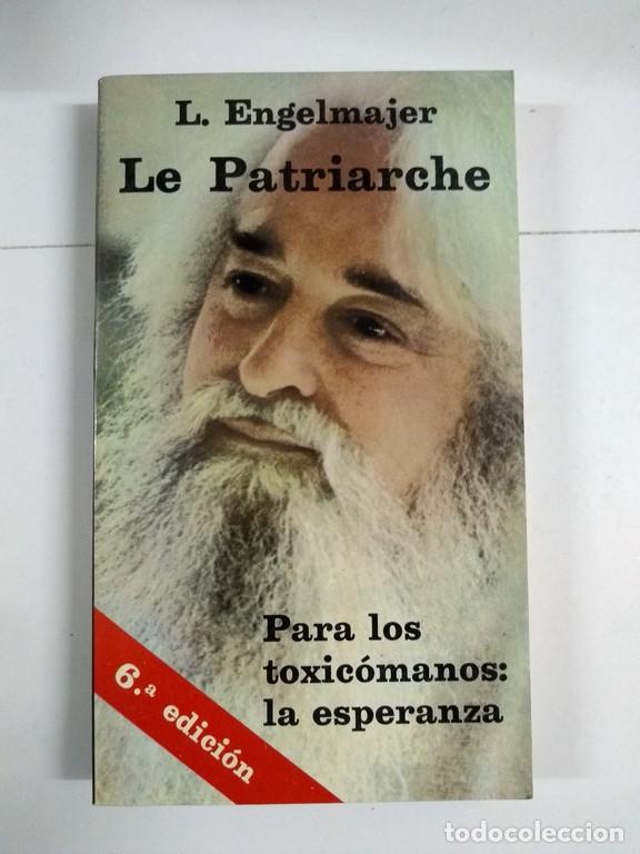 Libros de segunda mano: Le Patriarche - L. Engelmajer - Foto 1