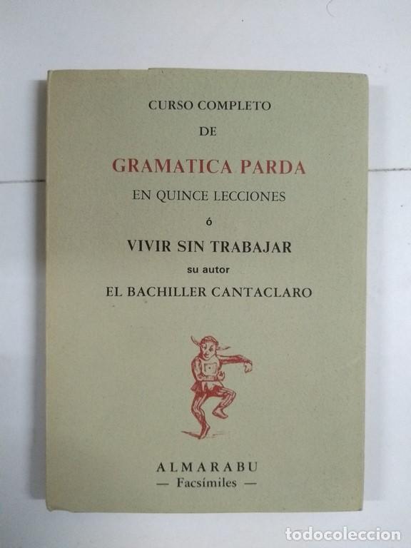 Libros de segunda mano: Curso completo de gram&aacute;tica parda - El Bachiller Cantaclaro - Foto 1