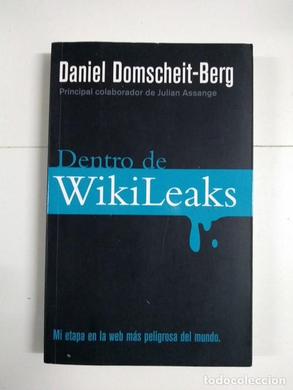 Libros de segunda mano: Dentro de WikiLeaks - Daniel Domscheit-Berg - Foto 1