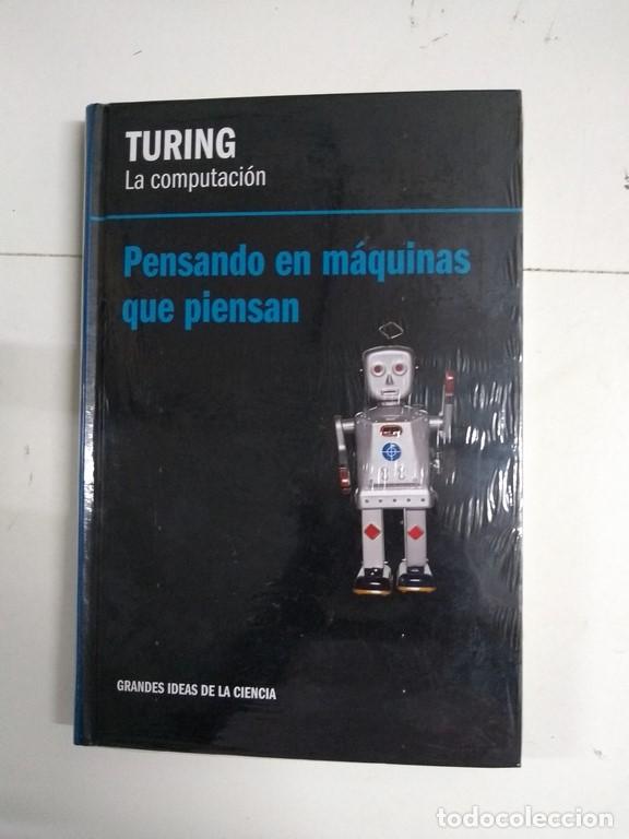 Libros de segunda mano: La computaci&oacute;n. Pensando en m&aacute;quinas que piensan - Turing - Foto 1
