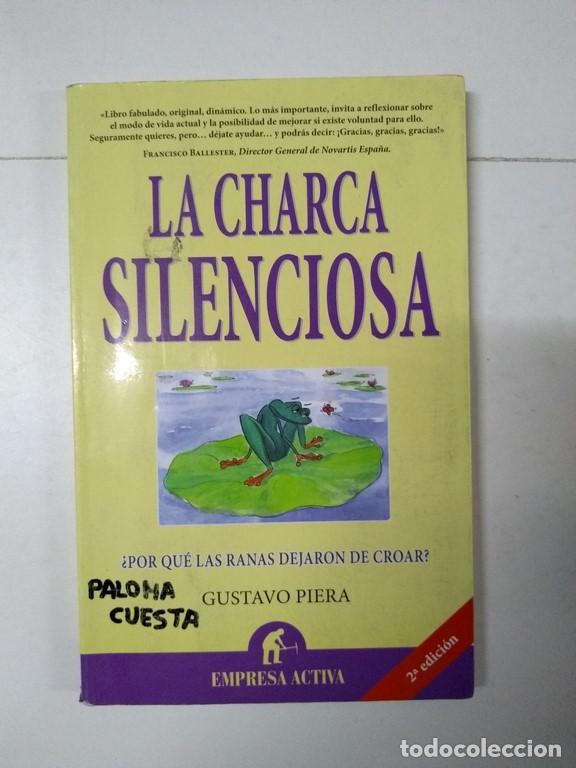 Libros de segunda mano: La charca silenciosa - Gustavo Piera - Foto 1