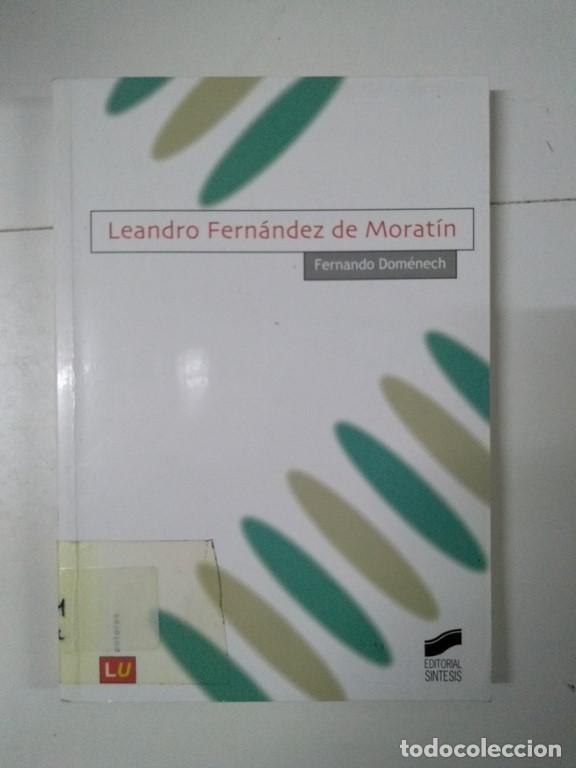 Libros de segunda mano: Leandro Fern&aacute;ndez de Morat&iacute;n - Fernando Dom&eacute;nech - Foto 1