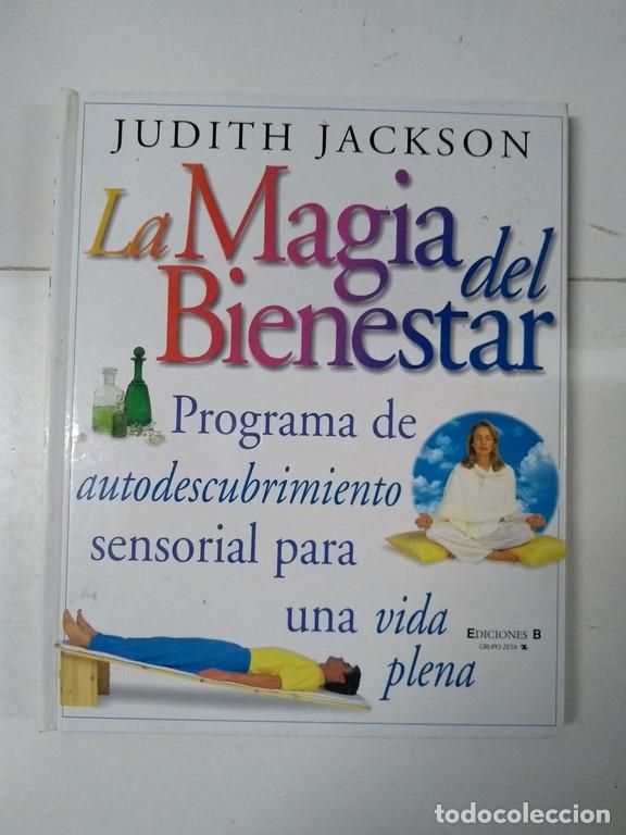 Libros de segunda mano: La Magia del Bienestar - Judith Jackson - Foto 1