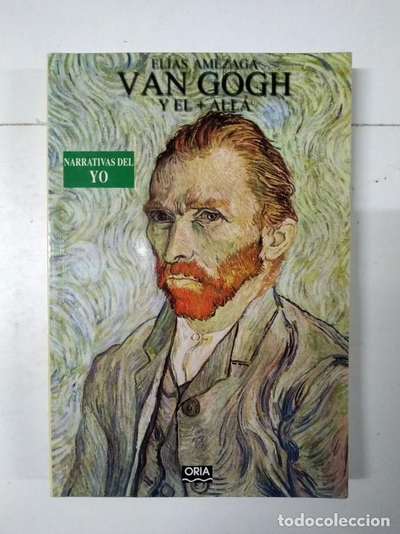 Libros de segunda mano: Van Gogh y el m&aacute;s all&aacute; - El&iacute;as Amezaga - Foto 1