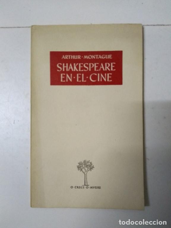 Libros de segunda mano: Shakespeare en el cine - Arthur Montague - Foto 1