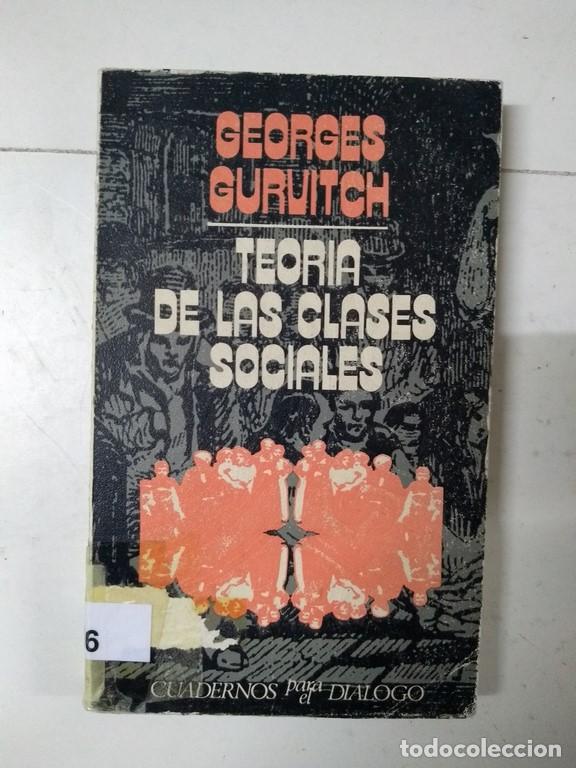Libros de segunda mano: Teor&iacute;a de las clases sociales - Georges Guruitch - Foto 1