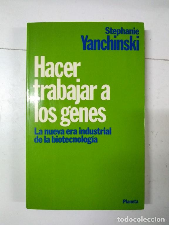 Libros de segunda mano: Hacer trabajar a los genes - Stephanie Yanchinski - Foto 1