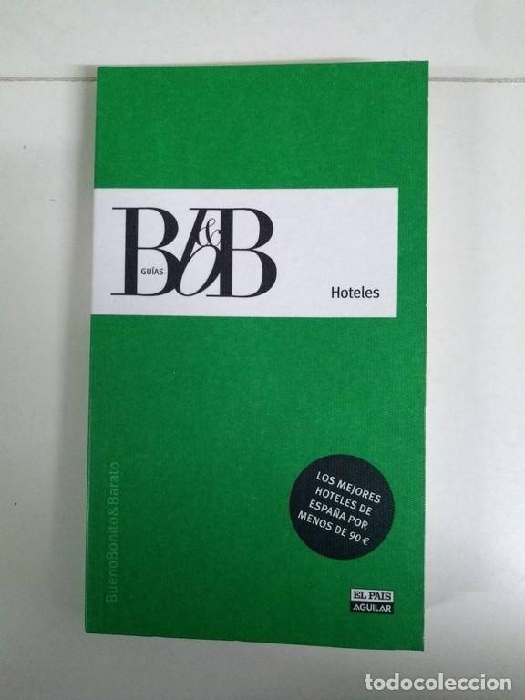 Libros de segunda mano: Gu&iacute;as Bb&B. Hoteles - &Aacute;lvaro Castro - Foto 1