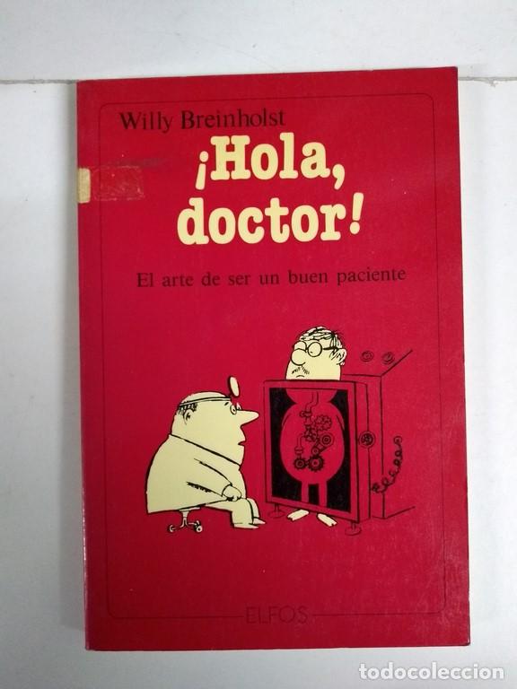 Libros de segunda mano: &iexcl;Hola doctor! - Willy Breinholst - Foto 1