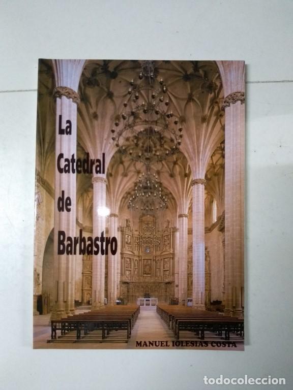 Libros de segunda mano: La Catedral de Barbastro - Manuel Iglesias Costa - Foto 1