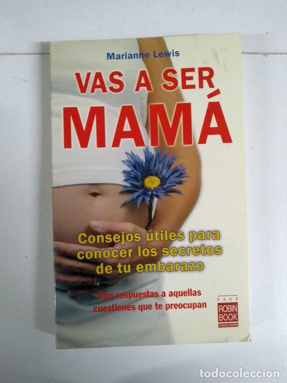 Libros de segunda mano: Vas a ser mam&aacute; - Marianne Lewis - Foto 1