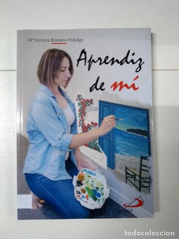 Libros de segunda mano: Aprendiz de m&iacute; - M&ordf; Victoria Romero Hidalgo - Foto 1