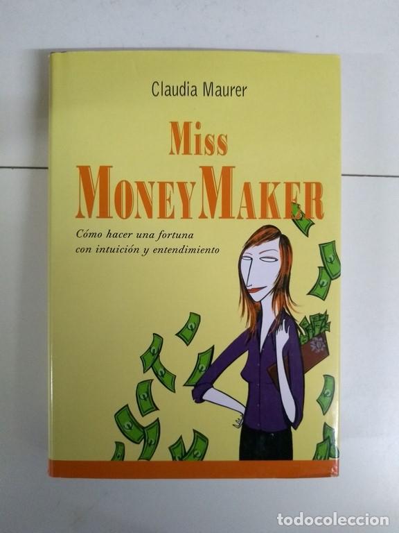 Libros de segunda mano: Miss Money Maker - Claudia Maurer - Foto 1