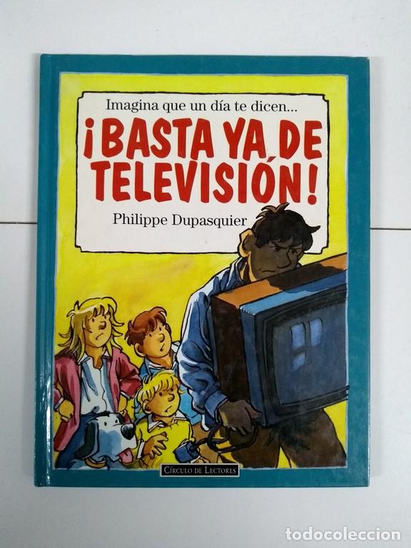 Libros de segunda mano: &iexcl;Basta ya de televisi&oacute;n! - Philippe Dupasquier - Foto 1