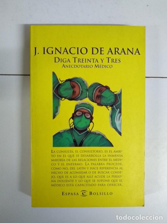 Libros de segunda mano: Diga Treinta y Tres - J. Ignacio de Arana - Foto 1
